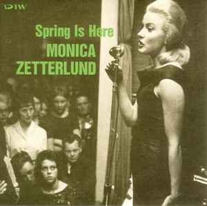 Monica Zetterlund – Spring Is Here (1988, CD) - Discogs