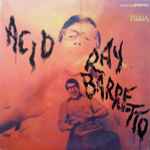 Ray Barretto - Acid | Releases | Discogs