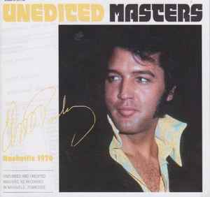 Elvis Presley - Unedited Masters - Nashville 1970 album cover