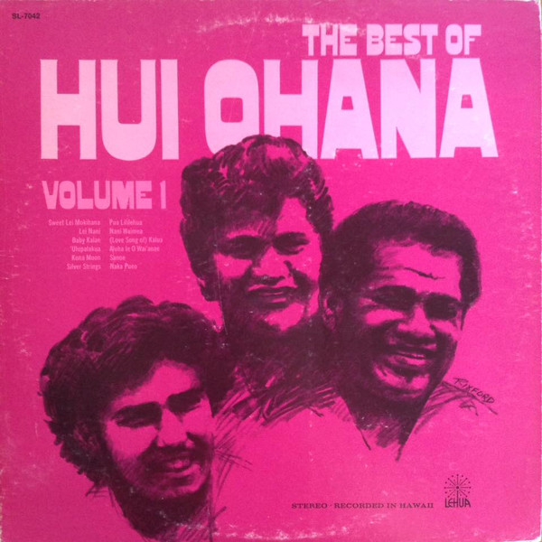 Hui Ohana – The Best Of Hui Ohana Volume I (1979, Vinyl) - Discogs