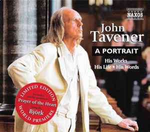 John Tavener - A Portrait (His Works・His Life・His Words) album cover
