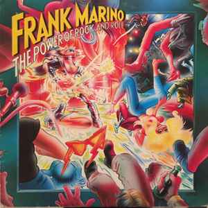 The Power Of Rock And Roll - Frank Marino