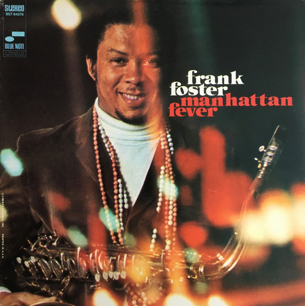 Frank Foster – Manhattan Fever (1968, Vinyl) - Discogs