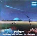 Cover of Abbiamo Tutti Un Blues Da Piangere, 2022-01-14, Vinyl