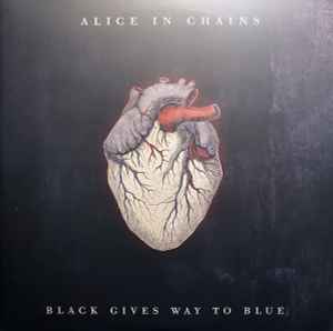 Alice In Chains – Black Gives Way To Blue (2019, Clear, Gatefold