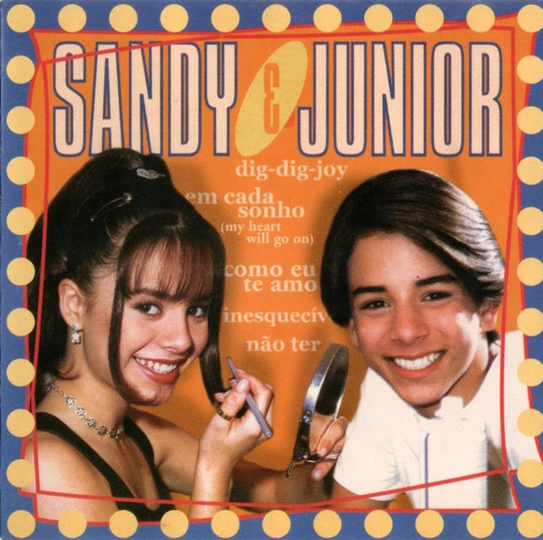 Sandy & Junior – Sandy & Junior (1999, CD) - Discogs