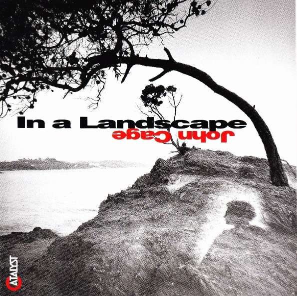 ladda ner album John Cage Stephen Drury - In A Landscape