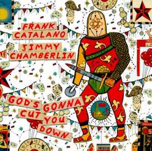 Frank Catalano - God's Gonna Cut You Down