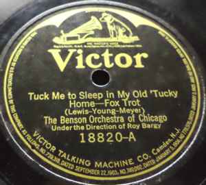 The Benson Orchestra Of Chicago - Tuck Me To Sleep In My Old 'Tucky Home / Wabash Blues
