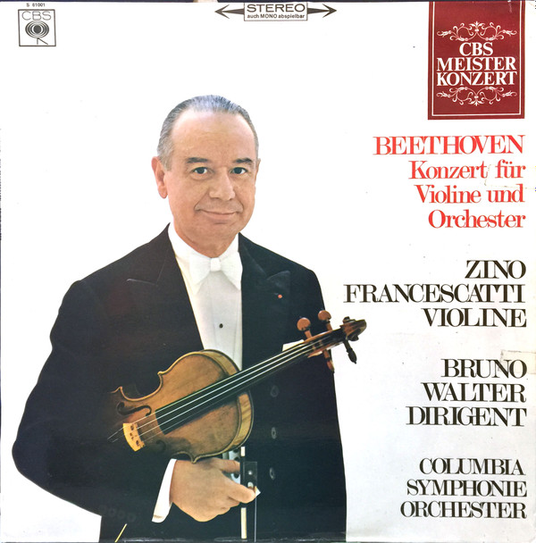 ladda ner album Beethoven, Zino Francescatti, Bruno Walter, Columbia Symphonie Orchester - Konzert Für Violine Und Orchester
