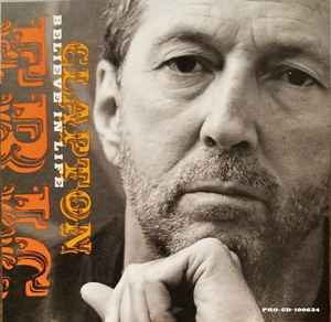 Eric Clapton – Believe In Life (2001, CD) - Discogs