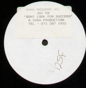 Album herunterladen Jay KB - Dont Look For Success