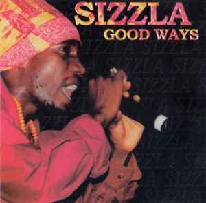 Sizzla - Good Ways album cover