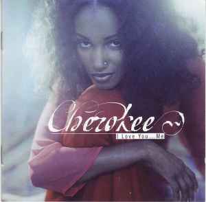 Cherokee (6) - I Love You...Me album cover