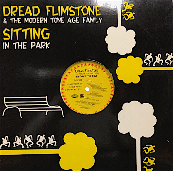 Dread Flimstone And The Modern Tone Age Family – Sitting In The Park