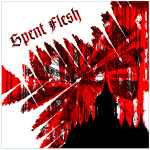 Cover of Spent Flesh, 2012-07-01, File