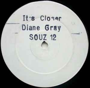 It's Closer - Diane Gray