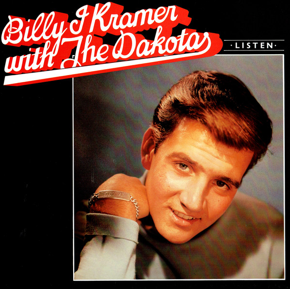 last ned album Billy J Kramer & The Dakotas - Listen