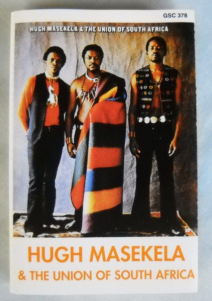 Hugh Masekela & The Union Of South Africa - Hugh Masekela & The