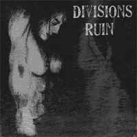 Divisions Ruin - Divisions Ruin