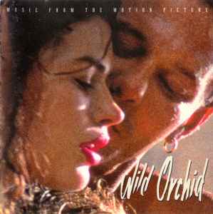 Various - Wild Orchid (Music From The Motion Picture) album cover