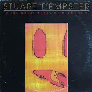 Stuart Dempster - In The Great Abbey Of Clement VI