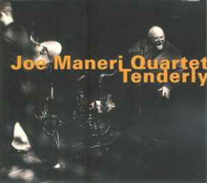 Joe Maneri Quartet - Tenderly
