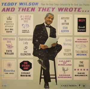 Teddy Wilson – And Then They Wrote (1960, Hollywood Pressing 