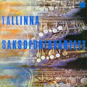 Tallinna Saksofonikvartett - Tallinna Saksofonikvartett album cover