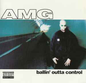 Ballin' Outta Control - AMG