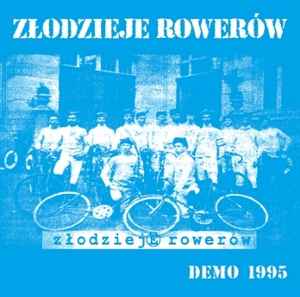 Złodzieje Rowerów - Demo 1995