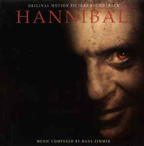 Hans Zimmer - Hannibal (Original Motion Picture Soundtrack) album cover