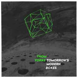Tomorrow's Modern Boxes - Thom Yorke