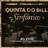 Quinta Do Bill Com A Banda Sinfónica Portuguesa - Sinfónico (Ao Vivo)