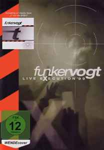 Funker Vogt - Live Execution '99 album cover