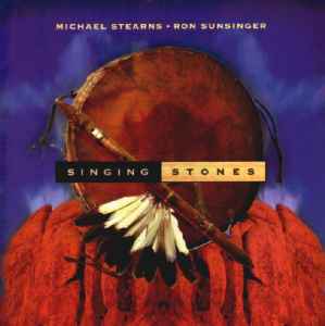 Michael Stearns - Singing Stones album cover