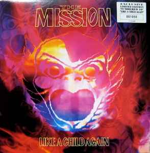 The Mission - Like A Child Again