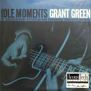Grant Green – Idle Moments (2009, 180g, Vinyl) - Discogs
