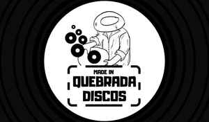 Made in Quebrada Discos on Discogs