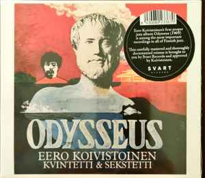 Eero Koivistoinen Kvintetti & Sekstetti – Odysseus (2023, CD