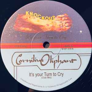 Cornelius Oliphant - It's Your Turn To Cry album cover