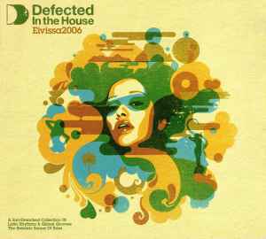 Defected In The House - Eivissa 2006 - Various