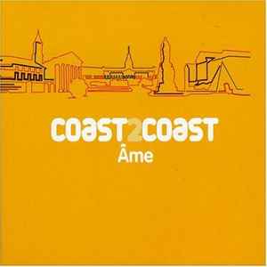 Coast 2 Coast - Âme