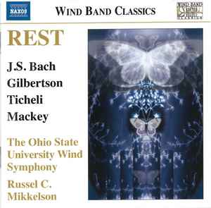 The Ohio State University Wind Symphony - Rest: Music For Wind Band album cover