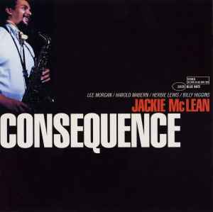 Jackie McLean – Consequence (2005, CD) - Discogs