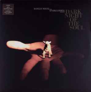 Danger Mouse And Sparklehorse – Dark Night Of The Soul (2010