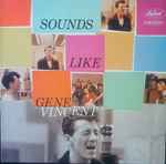 Cover of Sounds Like Gene Vincent, 1978, Vinyl