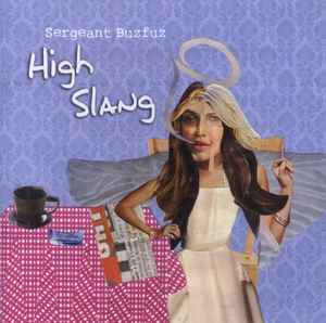 Sergeant Buzfuz - High Slang album cover