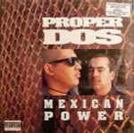 Proper Dos – Mexican Power (1992, CD) - Discogs