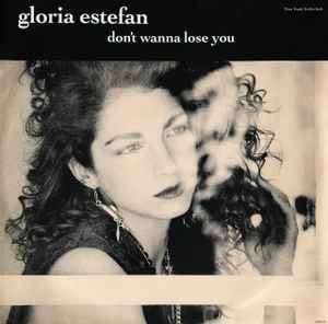 Gloria Estefan - Don't Wanna Lose You album cover